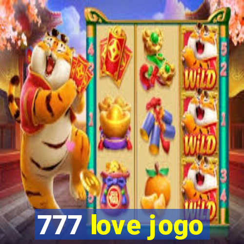 777 love jogo